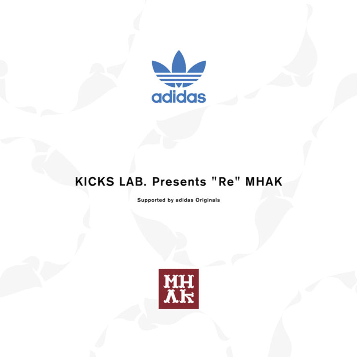 KICKS LAB. Presents “Re” MHAK supported by adidas Originals